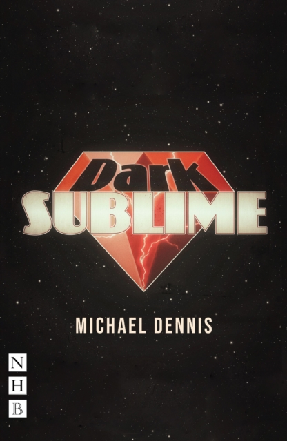 Dark Sublime (NHB Modern Plays), EPUB eBook