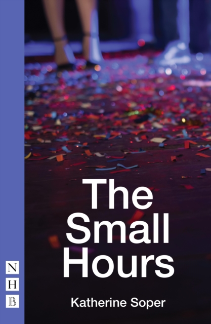 The Small Hours (NHB Modern Plays), EPUB eBook