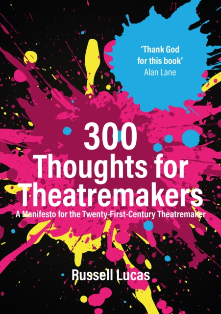 300 Thoughts for Theatremakers, EPUB eBook