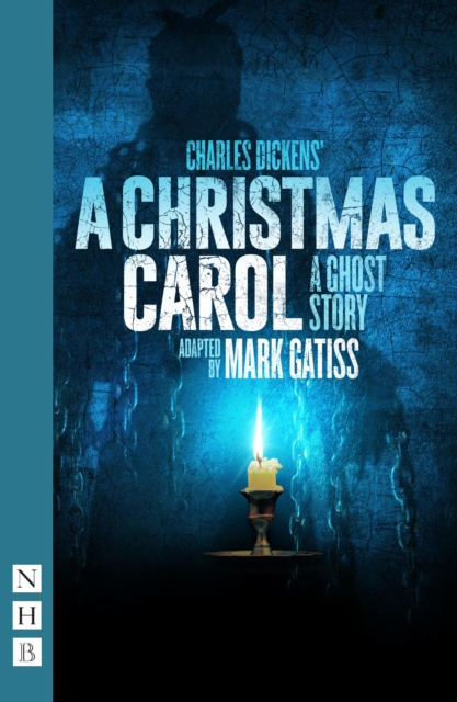 A Christmas Carol - A Ghost Story (NHB Modern Plays), EPUB eBook