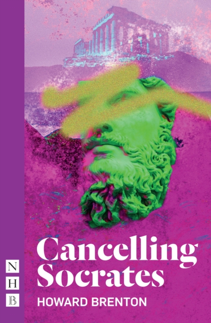 Cancelling Socrates (NHB Modern Plays), EPUB eBook