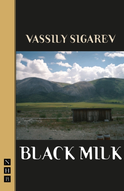 Black Milk (NHB Modern Plays), EPUB eBook