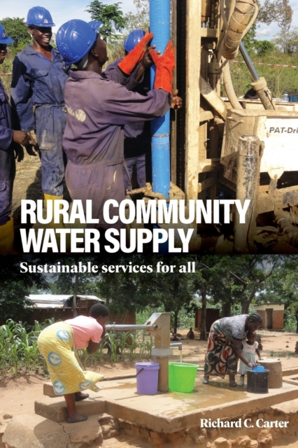 Rural Community Water Supply : Sustainable services for all, Paperback / softback Book