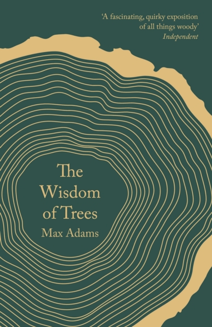 The Wisdom of Trees : A Miscellany, Paperback / softback Book