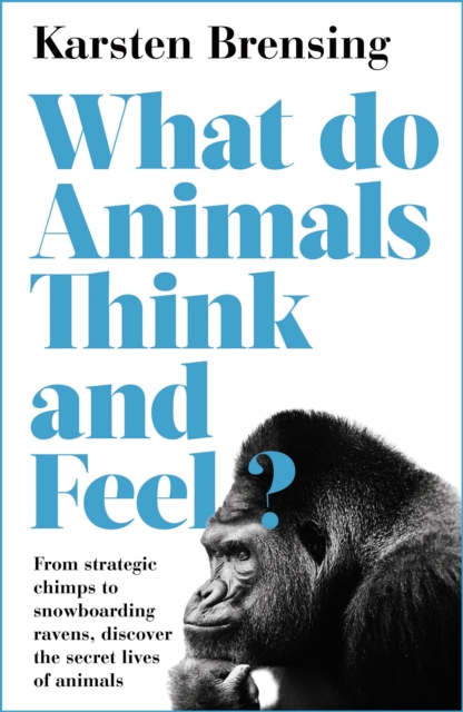 What Do Animals Think and Feel?, EPUB eBook