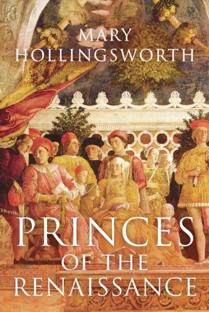 Princes of the Renaissance, EPUB eBook