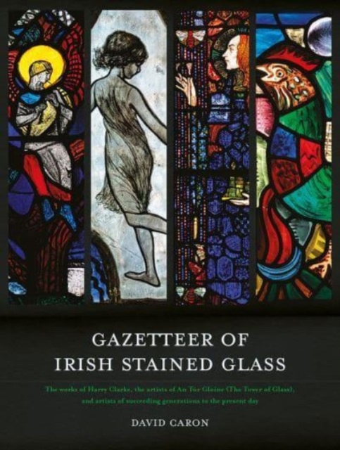 Gazetteer of Irish Stained Glass, Paperback / softback Book