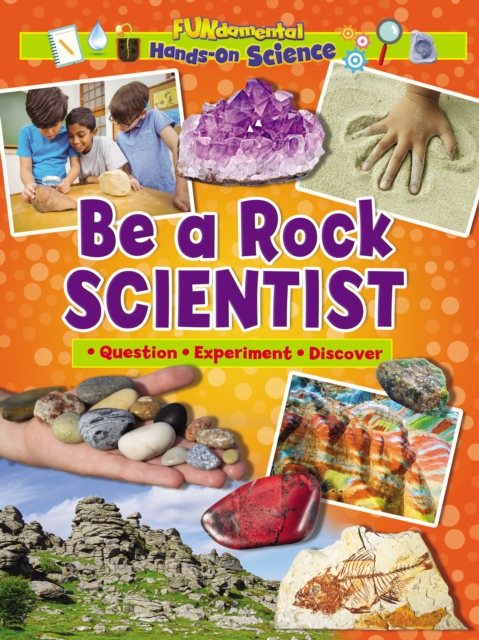 Be a Rock Scientist, Paperback / softback Book