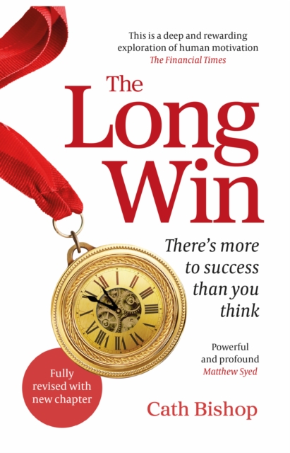 The Long Win - 2nd edition : There's more to success than you think, Paperback / softback Book