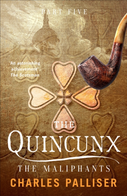 The Quincunx: The Maliphants, EPUB eBook
