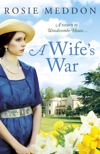 A Wife's War : A return to Woodicombe House..., Paperback / softback Book