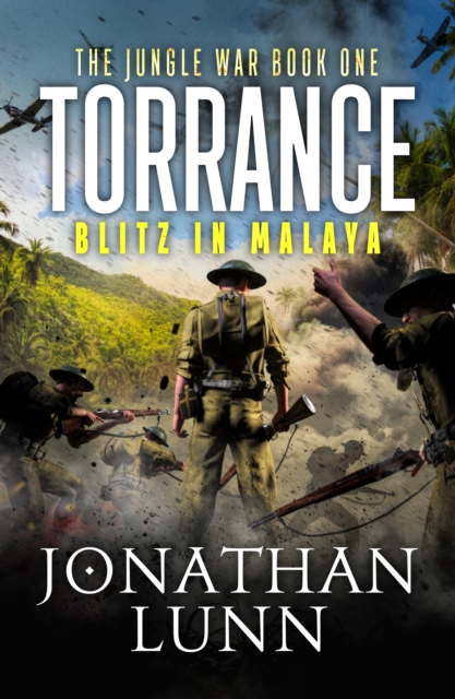 Torrance: Blitz in Malaya : A completely gripping WW2 adventure, EPUB eBook