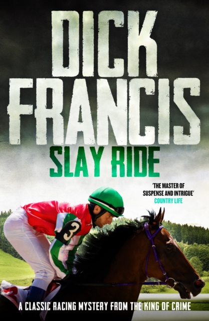 Slay Ride : A classic racing mystery from the king of crime, EPUB eBook