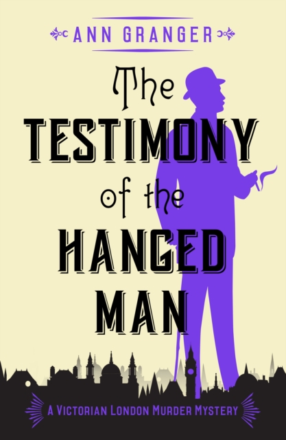The Testimony of the Hanged Man : A gripping Victorian crime mystery, EPUB eBook