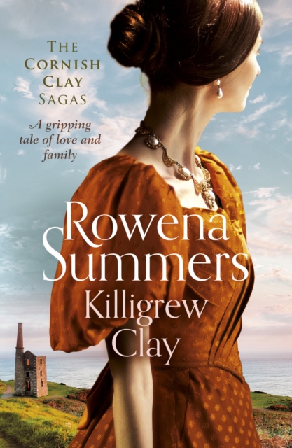Killigrew Clay : A gripping tale of love and family, Paperback / softback Book