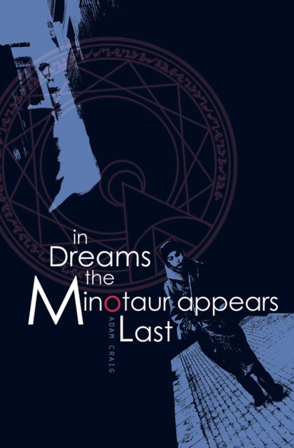 In Dreams the Minotaur Appears Last, EPUB eBook
