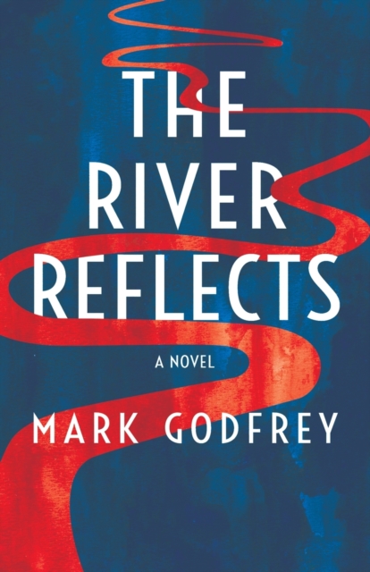 The River Reflects, Paperback / softback Book