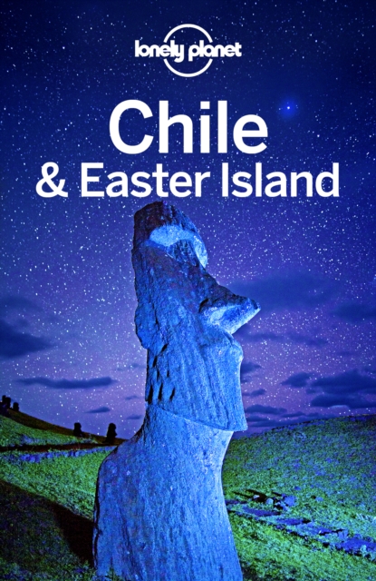 Lonely Planet Chile & Easter Island, EPUB eBook