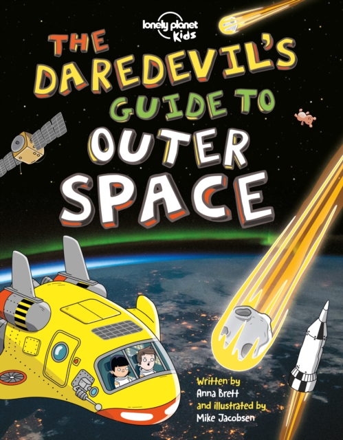 Lonely Planet The Daredevil's Guide to Outer Space, EPUB eBook