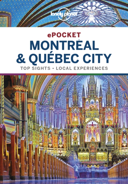 Lonely Planet Pocket Montreal & Quebec City, EPUB eBook