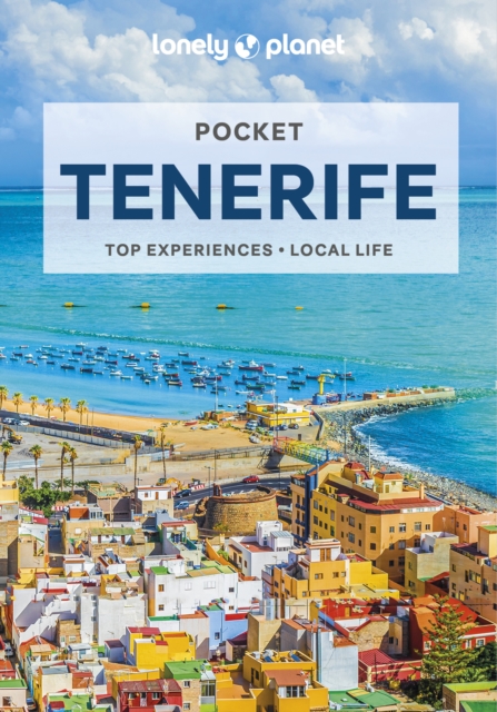 Lonely Planet Pocket Tenerife, Paperback / softback Book