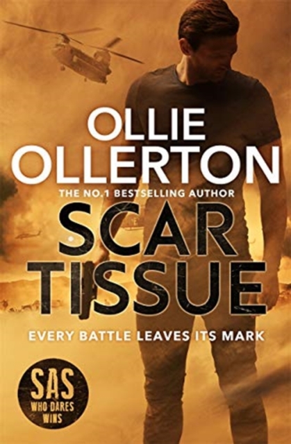 Scar Tissue : The Debut Thriller from the No.1 Bestselling Author and Star of SAS: Who Dares Wins, Hardback Book