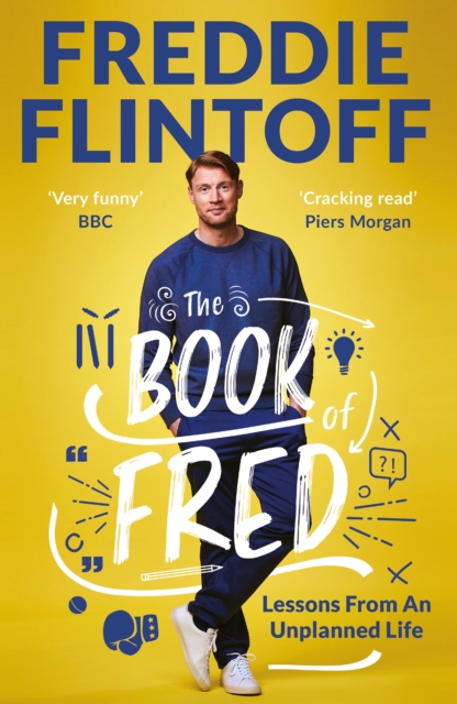The Book of Fred : Funny anecdotes and hilarious insights from the much-loved TV presenter and cricketer, EPUB eBook