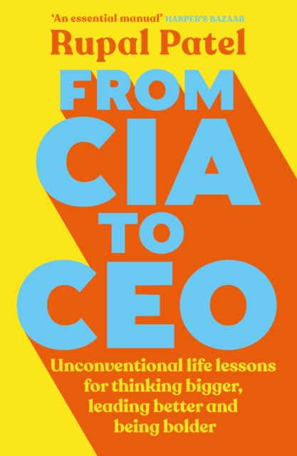 From CIA to CEO : "One of the best business books" - Harper's Bazaar, EPUB eBook