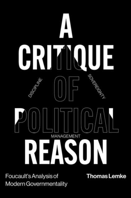 Foucault's Analysis of Modern Governmentality : A Critique of Political Reason, Hardback Book