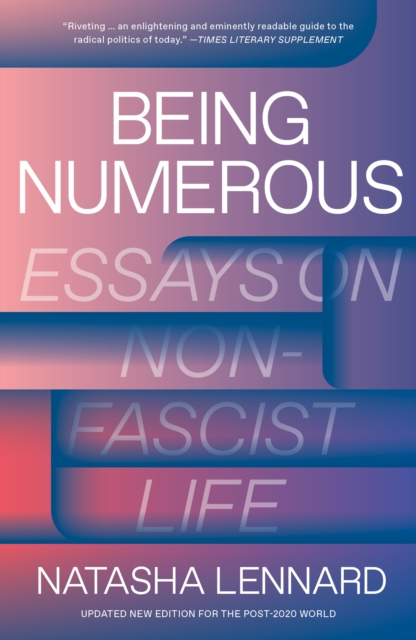 Being Numerous : Essays on Non-Fascist Life, EPUB eBook