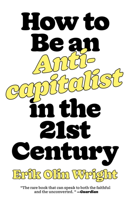 How to Be an Anticapitalist in the Twenty-First Century, EPUB eBook