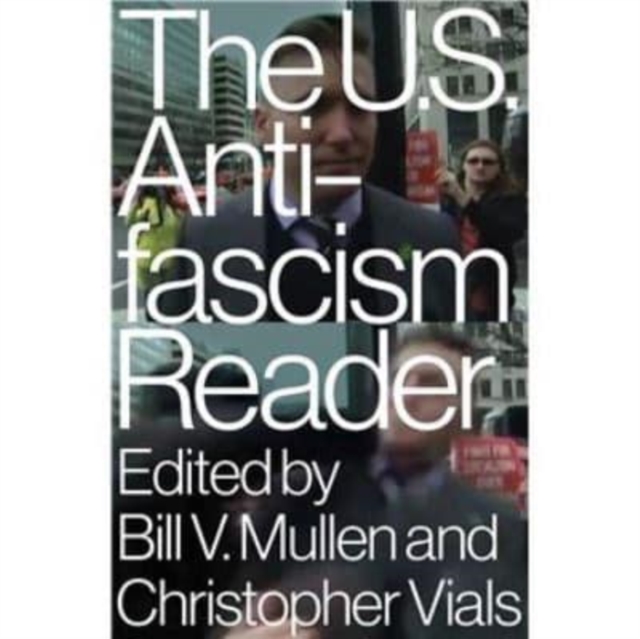 The US Antifascism Reader, Hardback Book