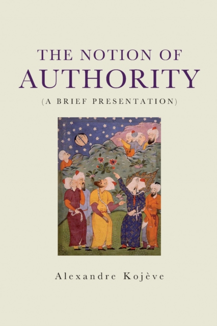 The Notion of Authority, Paperback / softback Book