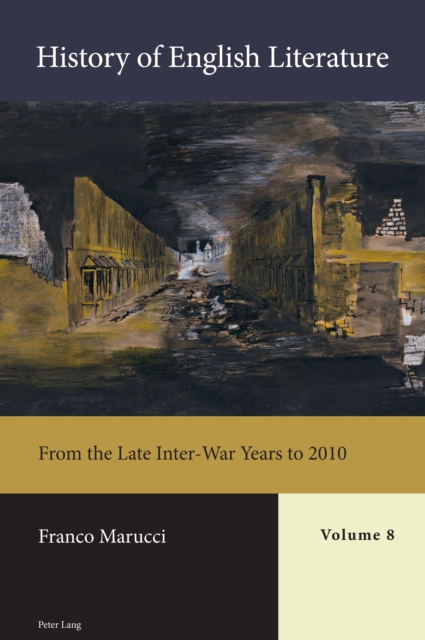 History of English Literature, Volume 8 - eBook : From the Late Inter-War Years to 2010, EPUB eBook