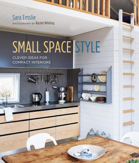 Small Space Style: Clever Ideas for Compact Interiors, EPUB eBook