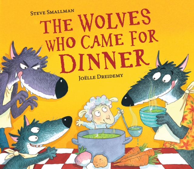The Wolves Who Came for Dinner, Hardback Book