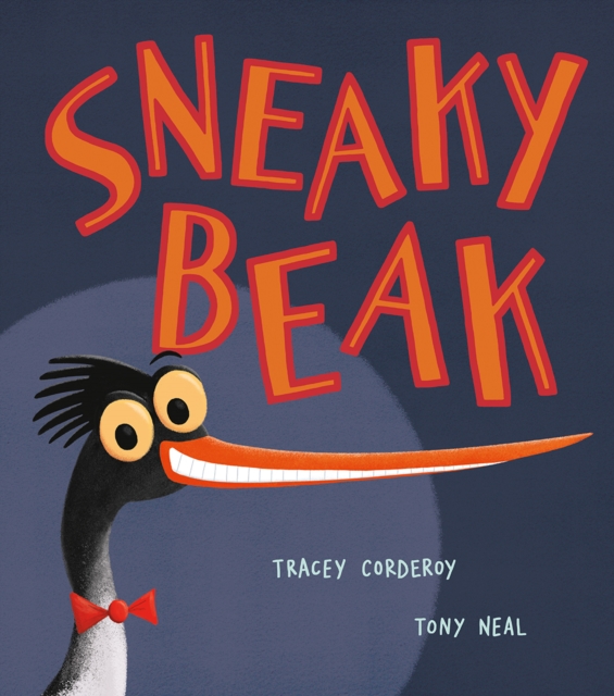 Sneaky Beak, Hardback Book