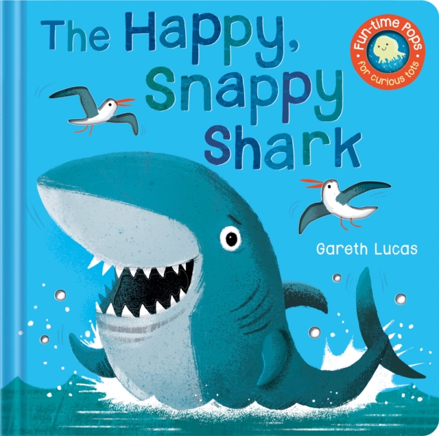 The Happy, Snappy Shark, Novelty book Book