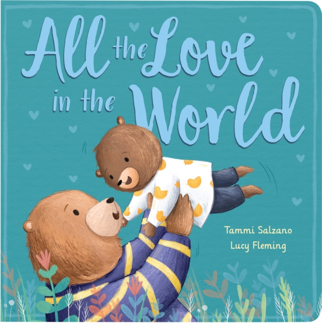 All the Love in the World, Board book Book