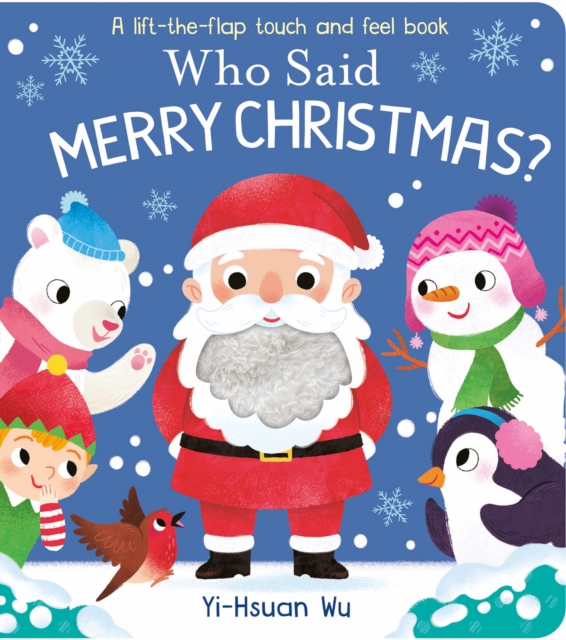 Who Said Merry Christmas?, Board book Book