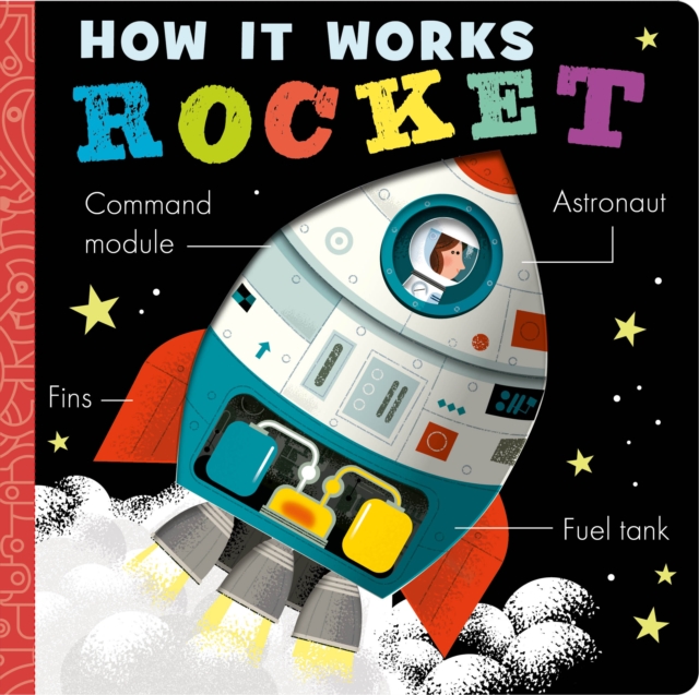 How it Works: Rocket, Board book Book
