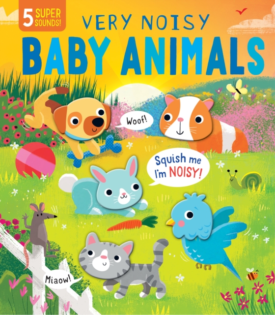 Very Noisy Baby Animals, Board book Book