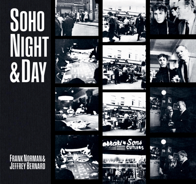 Soho Night & Day, Hardback Book