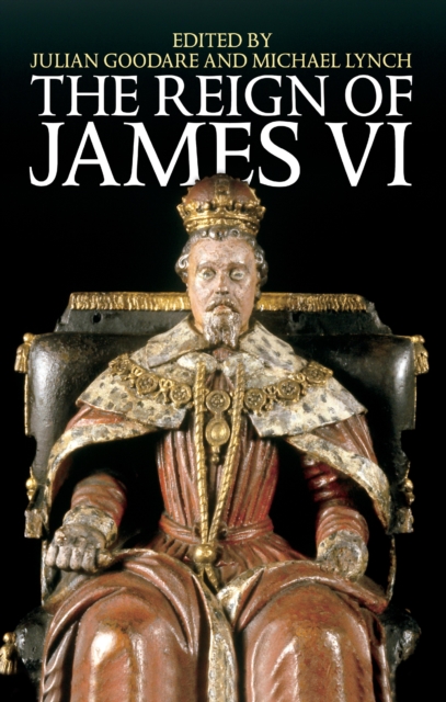 The Reign of James VI, EPUB eBook