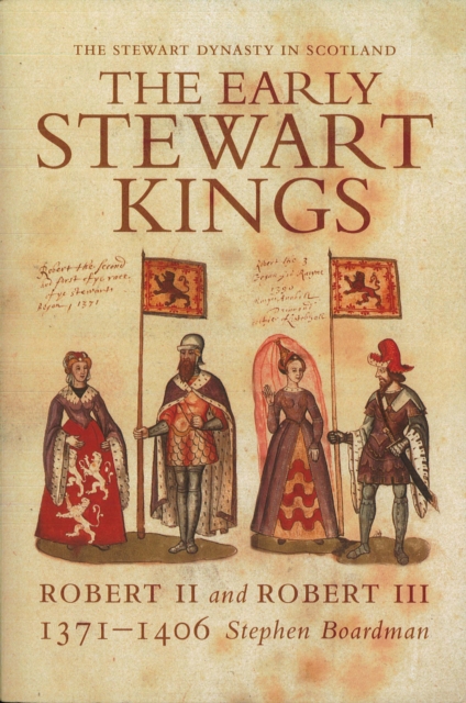 The Early Stewart Kings : Robert II and Robert III, EPUB eBook