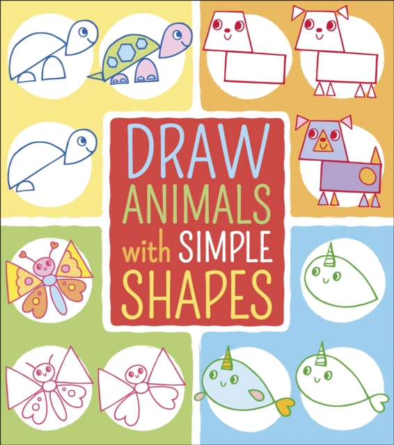 Draw Animals with Simple Shapes, Paperback / softback Book