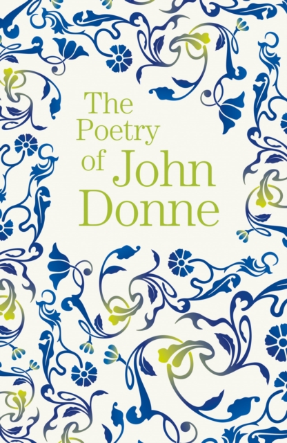 The Poetry of John Donne, Paperback / softback Book