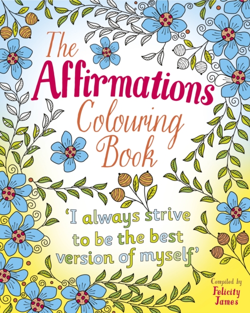 The Affirmations Colouring Book, Paperback / softback Book
