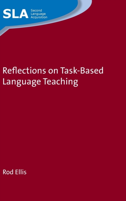 Reflections on Task-Based Language Teaching, Hardback Book
