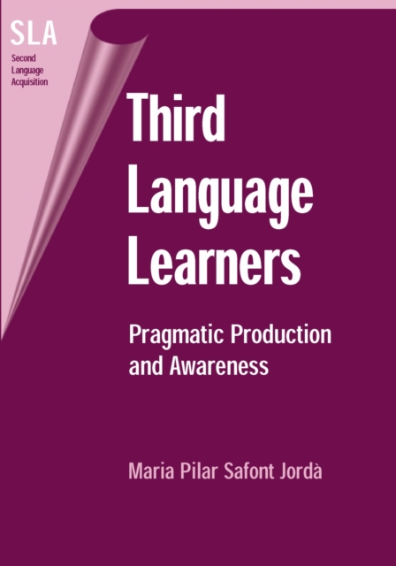 Third Language Learners : Pragmatic Production and Awareness, EPUB eBook